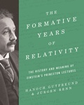 Cover: The Formative Years of Relativity - Princeton University Press