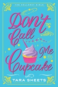Cover: Don't Call Me Cupcake - Zebra Books