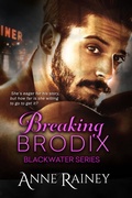 Cover: Breaking Brodix - Blackwater;Entangled: Scorched