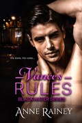 Cover: Vance's Rules - Blackwater;Entangled: Scorched