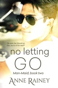 Cover: No Letting Go - Man-maid;Entangled: Scorched