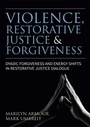 Cover: Violence, Restorative Justice, and Forgiveness - Jessica Kingsley Publishers