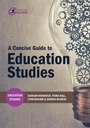 Cover: A Concise Guide to Education Studies - Critical Publishing Ltd