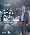 Cover: Wie Wind unser Wetter bestimmt - Belser