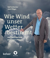 Abbildung von: Wie Wind unser Wetter bestimmt - Belser