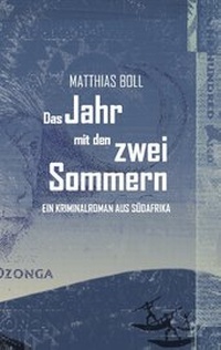 Abbildung von: Das Jahr mit den zwei Sommern - BoD - Books on Demand