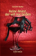 Cover: Keine Angst, der will nur bei&szlig;en: Sonderedition Gro&szlig;druck - epubli