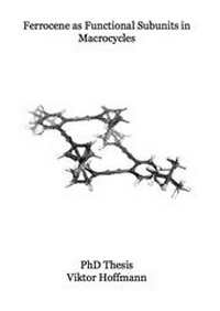 Enlarge image Cover: Ferrocene as Functional Subunits in Macrocycles - Dr. Hut