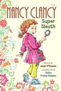Cover: Fancy Nancy: Nancy Clancy, Super Sleuth - HarperCollins