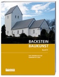 Cover: Backsteinbaukunst Band 6 - Monumente Publikationen. Der Verlag der Deutschen Stiftung Denkmalschutz