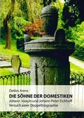 Cover: Die S&ouml;hne der Domestiken - Stadtmuseum Bonn