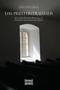 Abbildung von: Das Priesterstrafhaus - SEVERUS Verlag