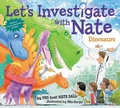 Cover: Let's Investigate with Nate #3: Dinosaurs - HarperCollins