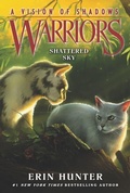 Cover: Warriors: A Vision of Shadows #3: Shattered Sky - HarperCollins
