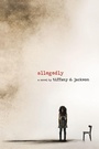 Cover: Allegedly - Katherine Tegen Books