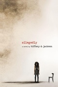 Cover: Allegedly - Katherine Tegen Books
