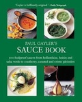 Cover: Paul Gayler's Sauce Book - Kyle Books