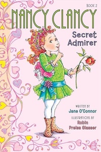 Enlarge image Cover: Fancy Nancy: Nancy Clancy, Secret Admirer - HarperCollins