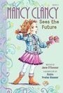 Cover: Fancy Nancy: Nancy Clancy Sees the Future - HarperCollins