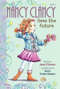 Enlarge image Cover: Fancy Nancy: Nancy Clancy Sees the Future - HarperCollins