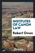Cover: Institutes of Canon Law - Trieste Publishing