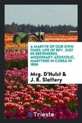 Cover: A Martyr of Our Own Times - Trieste Publishing