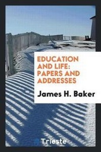 Enlarge image Cover: Education and Life - Trieste Publishing