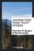 Cover: Mother West Wind How Stories - Trieste Publishing