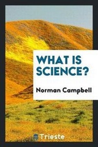 Enlarge image Cover: What Is Science? - Trieste Publishing