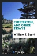 Cover: Chesterton, and Other Essays - Trieste Publishing