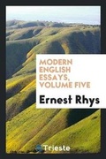 Cover: Modern English Essays, Volume Five - Trieste Publishing