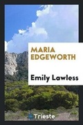 Cover: Maria Edgeworth - Trieste Publishing