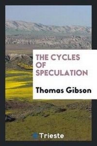 Enlarge image Cover: The Cycles of Speculation - Trieste Publishing