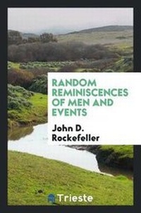 Enlarge image Cover: Random Reminiscences of Men and Events - Trieste Publishing