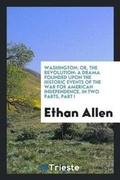 Cover: Washington; Or, the Revolution - Trieste Publishing