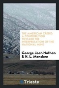 Cover: The American Credo - Trieste Publishing