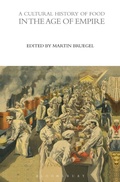 Cover: A Cultural History of Food in the Age of Empire - Berg Publishers