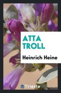 Enlarge image Cover: Atta Troll - Trieste Publishing