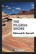 Cover: The Pilgrim Shore - Trieste Publishing