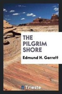 Enlarge image Cover: The Pilgrim Shore - Trieste Publishing