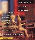 Cover: The Partly Cloudy Patriot - Simon & Schuster Audio
