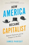 Cover: How America Became Capitalist - Pluto Press