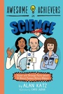 Cover: Awesome Achievers in Science - Running Press Kids