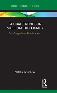Abbildung von: Global Trends in Museum Diplomacy - Routledge