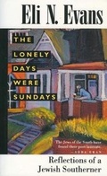 Cover: The Lonely Days Were Sundays - University Press of Mississippi