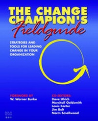 Enlarge image Cover: The Change Champion's Fieldguide - Best Practice Publications, LLC