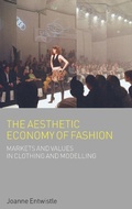 Cover: The Aesthetic Economy of Fashion - Berg Publishers