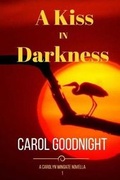 Cover: A Kiss in Darkness - Carol Ruth
