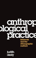 Cover: Anthropological Practice - Berg Publishers