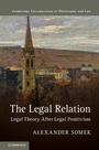 Cover: The Legal Relation - Cambridge University Press